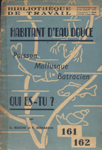 Habitant d'eau douce. Poisson, mollusque, batracien, qui es-tu? Guide de détermination (le haut des pages est découpé en onglets).