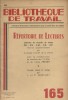 Répertoire de lectures extraites de recueils de textes F.E. - C.S. - C.M. - C.E. - C.P. (Tome 1).. BIBLIOTHEQUE DE TRAVAIL 