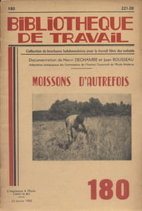 Moissons d'autrefois.