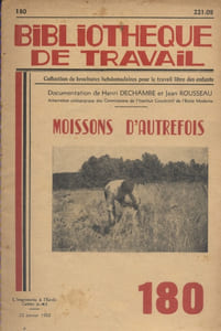 Moissons d'autrefois.