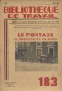 Le portage. 3 : Brouettes et chariots.. BIBLIOTHEQUE DE TRAVAIL 