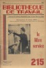 Le libre service. (Etablissements Coulet-Turpin de Reims).. BIBLIOTHEQUE DE TRAVAIL 