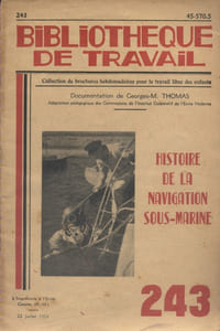 Histoire de la navigation sous-marine.