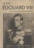 Le Roi Edouard VIII.. MARCHOU Edouard 