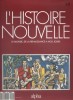 L'histoire nouvelle. Le monde, de la Renaissance à nos jours. N° 49. Histoire du monde publiée en fascicules.. L'HISTOIRE NOUVELLE 