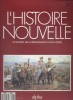 L'histoire nouvelle. Le monde, de la Renaissance à nos jours. N° 57. Histoire du monde publiée en fascicules.. L'HISTOIRE NOUVELLE 