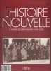 L'histoire nouvelle. Le monde, de la Renaissance à nos jours. N° 77. Histoire du monde publiée en fascicules.. L'HISTOIRE NOUVELLE 