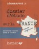 Dossier d'étude sur la France. Géographie 3e. 1. Documents d'analyse. 2. Guide de synthèse.. TOUSSAINT G. 