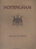 Nottingham official handbook. Issued by authority and with the co-operation of Nottingham coeporation.. NOTTINGHAM Plans dépliants.
