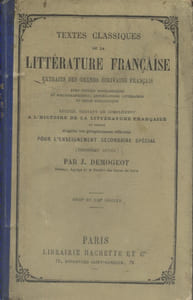 Textes classiques de la littérature française. Extraits des grands écrivains français. Enseignement secondaire spécial (troisième année). Moyen âge - XVIII e et XIXe siècles.