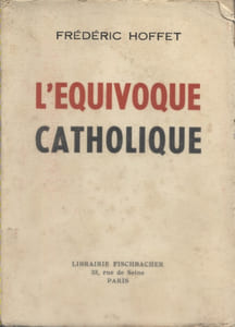 L'équivoque catholique.