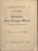 Histoire des vierges-mères. (Avant le Christianisme).. FOOTE G. W. 
