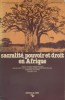 Sacralité, pouvoir et droit en Afrique Actes du 4e colloque du centre d'études juridiques comparatives. Paris, février 1978.. CENTRE D'ETUDES ...