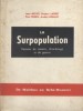 La surpopulaition, facteur de misère, d'esclavage et de guerre.. MEEUS Jean - LADRET (Dr) - ROBIN Paul - LORULOT André 