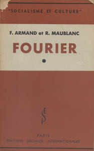 Charles Fourier. Premier volume seul.