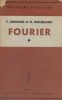 Charles Fourier. Premier volume seul.. ARMAND F. - MAUBLANC R. 