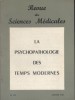 Revue des sciences médicales N° 154 : La psychopathologie des temps modernes. G. Couchner, P. Zivy, Me Kremer, J.P. Georges.. REVUE DES SCIENCES ...