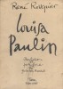 Louisa Paulin.. ROUQUIER René 