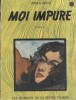 Moi… Impure.. REYNE Julien 