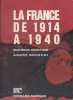 La France de 1914 à 1940.. AGULHON Maurice - NOUSCHI André 