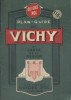 Plan-guide de Vichy et carte de la région. Et nomenclature des rues, places, avenues, boulevards, passages, quais, etc.. GUIDES POL 