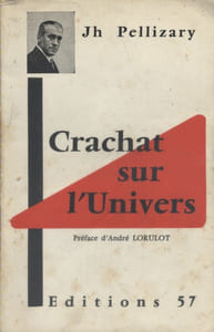 Crachat sur l'univers.