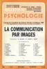 Bulletin de psychologie N° 386. 13-16 :La communication par images.. BULLETIN DE PSYCHOLOGIE 