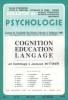 Bulletin de psychologie N° 412. 16-18 : Cognition, Education, Langage. En hommage à Jacques Wittwer.. BULLETIN DE PSYCHOLOGIE 