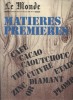 Matières premières.. LE MONDE DOSSIERS ET DOCUMENTS 