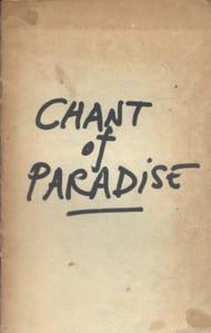 Chant of paradise. Petit tirage de ce texte du poète néo-zélandais. Couverture brunie, titre manuscrit au feutre.