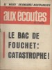 Aux écoutes du monde. Hebdomadaire N° 2186. Le bac de Fouchet : Catastrophe!. AUX ECOUTES 