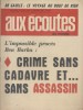 Aux écoutes du monde. Hebdomadaire N° 2198. L'impossible procès Ben Barka : crime sans cadavre et sans assassin.. AUX ECOUTES 