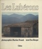 Les Lubérons.. BERGER Yves - FRANCK Martine 