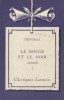 Le rouge et le noir. (Extraits). Tome 1 seul. Notice biographique, notice historique et littéraire, notes explicatives, jugements, questionnaire et ...