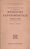 Introduction à l'étude de la médecine expérimentale. 1ère partie seule.. BERNARD Claude 
