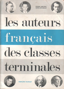 Les auteurs français des classes terminales. Textes choisis pour l'explication française dans les classes terminales.