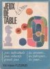 Jeux de table.. RAYMONDE - MICHEL - MARICO 