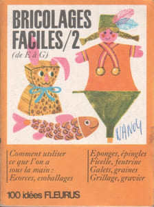 Bricolages faciles. Volume 2.