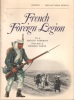 French foreign legion.. WINDROW Martin Colour plates by Michael Roffe.