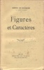 Figures et caractères. Michelet, Vigny, Hugo, Mallarmé, etc.. REGNIER Henri de 