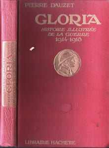 Gloria, histoire illustrée de la guerre 1914-1918.