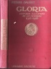 Gloria, histoire illustrée de la guerre 1914-1918.. DAUZET Pierre 
