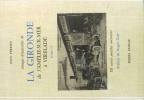 Images d'autrefois de la Gironde. Tome II seul - De L'Amélie-sur-Mer à Virelade.. PERREIN Paul 
