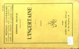 L'incertaine. Roman.. JALOUX Edmond 