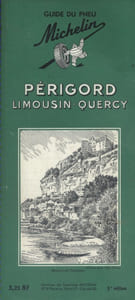Guide du pneu Michelin : Périgord - Limousin - Quercy.