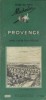 Guide du pneu Michelin : Provence. Sans la carte touristique.. GUIDE VERT PROVENCE 1959 