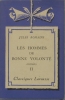 Les hommes de bonne volonté. (Extraits - II). Notice biographique, notice historique et littéraire, notes explicatives, jugements, questionnaire et ...