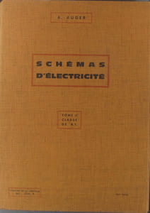 Schémas d'électricité. Tome II. Classe de BT. Sections industrielles des écoles et lycées techniques.