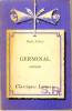 Germinal. Extraits. Notice biographique, notice historique et littéraire, notes explicatives, jugements, questionnaire et sujets de devoirs.. ZOLA ...