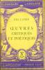 Oeuvres critiques et poétiques. Notice biographique, notice historique et littéraire, notes explicatives, jugements, questionnaire et sujets de ...